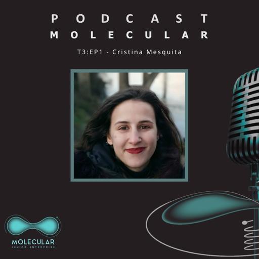 T3:EP1 - Cristina Mesquita