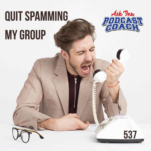 Quit Spamming My Facebook Group!