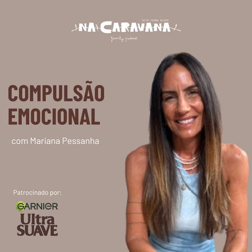 Mariana Pessanha | N'A Caravana #300