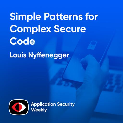Simple Patterns for Complex Secure Code Reviews - Louis Nyffenegger - ASW #337