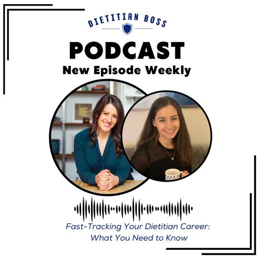 Fast-Tracking Your Dietitian Career: What You Need to Know
