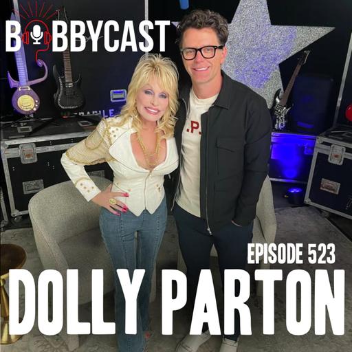 #523 - Dolly Parton on Writing "Jolene" and I Will Always Love You" on the Same Day + The Making of Her 'Rockstar' Album
