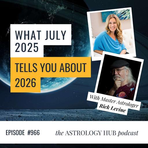 What July 2025 Tells You About 2026 w/ Rick Levine