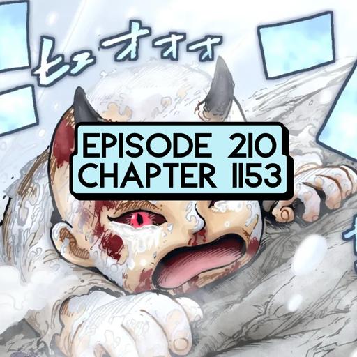 Episode 210: ONE PIECE Chapter 1153 Review