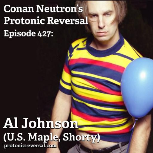 Ep427: Al Johnson (U.S. Maple, Shorty)