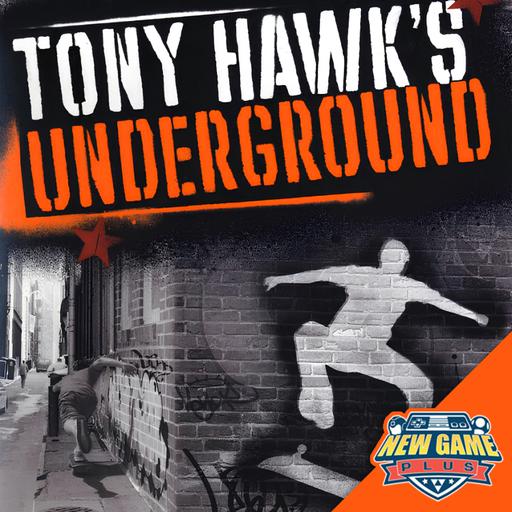 Episode 482: Tony Hawk's Underground