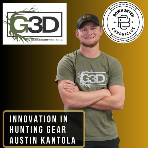 Innovation in Hunting Gear - Austin Kantola - Genesis 3d Printing