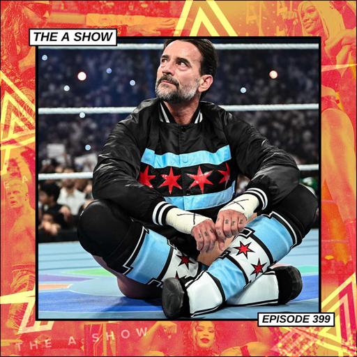 The A Show: Episode 399 (The ElePunk in The Room)