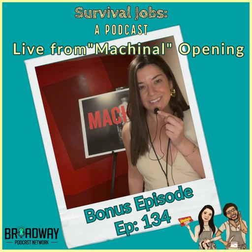 Episode 134 | Live from the opening night of Machinal
