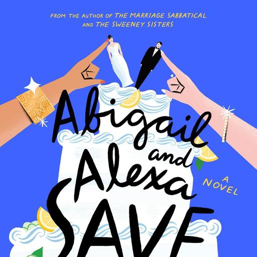 New! Preview of Abigail and Alexa Save the Wedding, Entertainment Recs, Updates