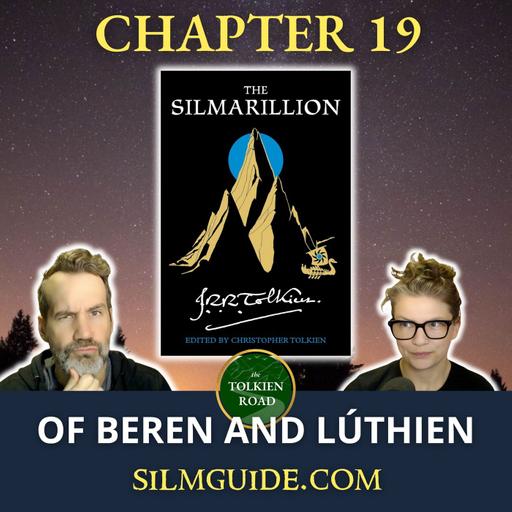 Silmarillion 2025 » Ch 19 » Of Beren and Lúthien