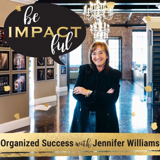 Organized Success With Jennifer Williams