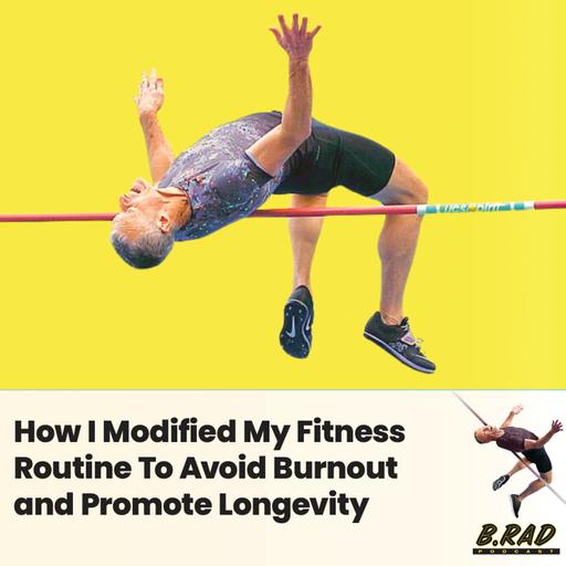 How I Modified My Fitness Routine To Avoid Burnout and Promote Longevity