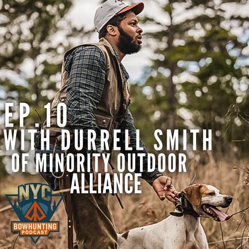 NYCBP EP.10 - Durrell Smith of Minority Outdoor Alliance