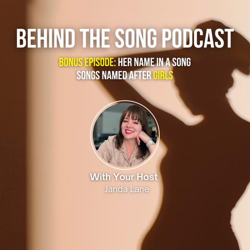 Her Name In A Song: Songs Named After Girls