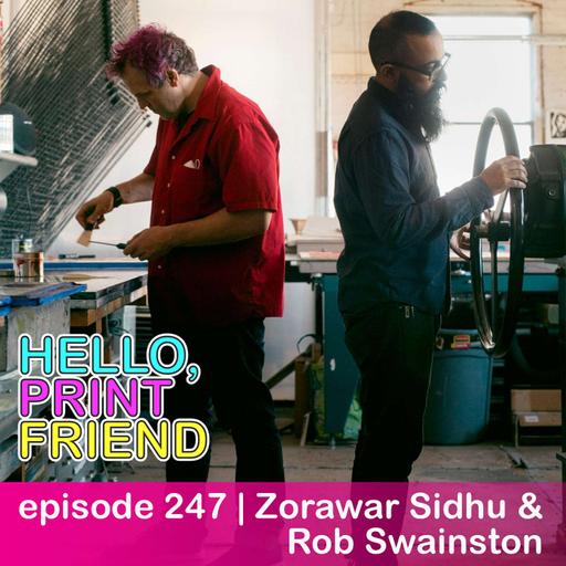 episode 247 : Zorawar Sidhu & Rob Swainston