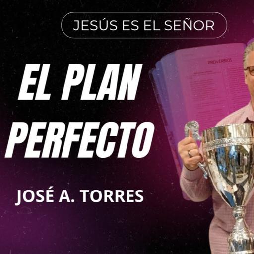 EL PLAN PERFECTO 📜 JOSÉ A. TORRES