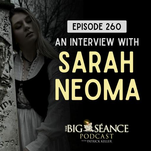 260 - Sarah Neoma of Grave Matters on Cemetery Preservation, Vintage Fashion, and the Stories History Tells - Big Seance