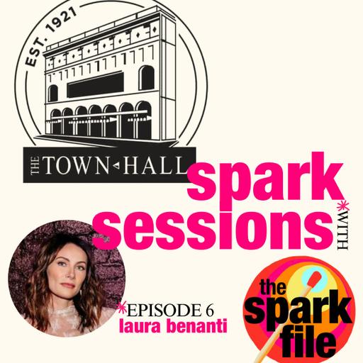 S6E6 - Laura Benanti / The Town Hall Spark Sessions