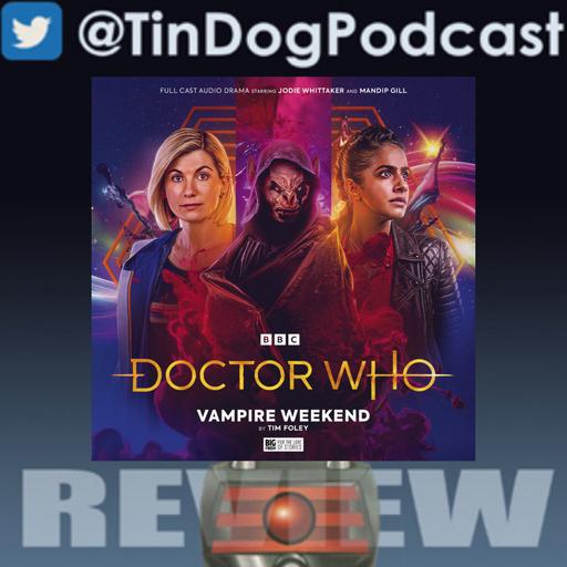 TDP 1372: 1.1. Doctor Who: The Thirteenth Doctor Adventures: Vampire Weekend