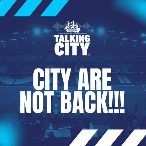 City are NOT Back! | Talking City Podcast on Club World Cup Shock Exit