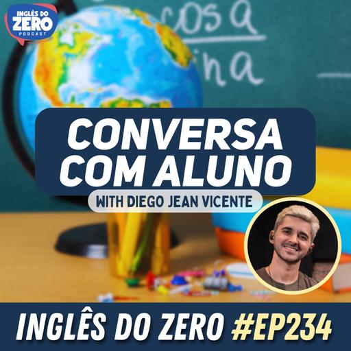 234. Conversation with a student | Com Diego Jean Vicente