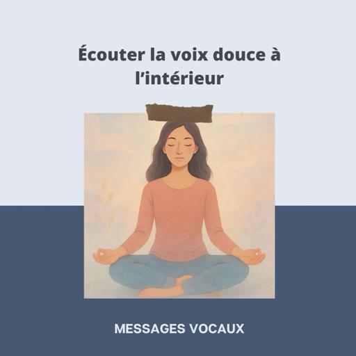 Écouter la voix intérieur