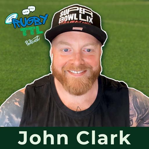 Rugby TTL - Series 2 - Episode 11 - John Clark - England Deaf Rugby