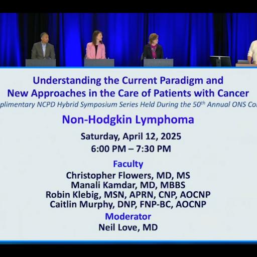 For Oncology Nurses: Non-Hodgkin Lymphoma — Proceedings from the 2025 Annual ONS Congress