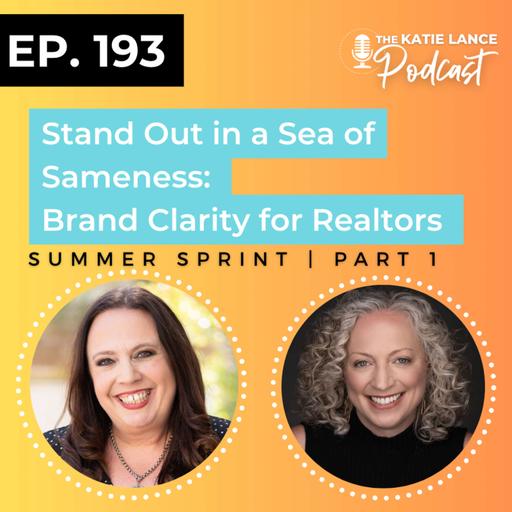 Summer Sprint Part 1: Brand Clarity for Realtors (with Christine George)