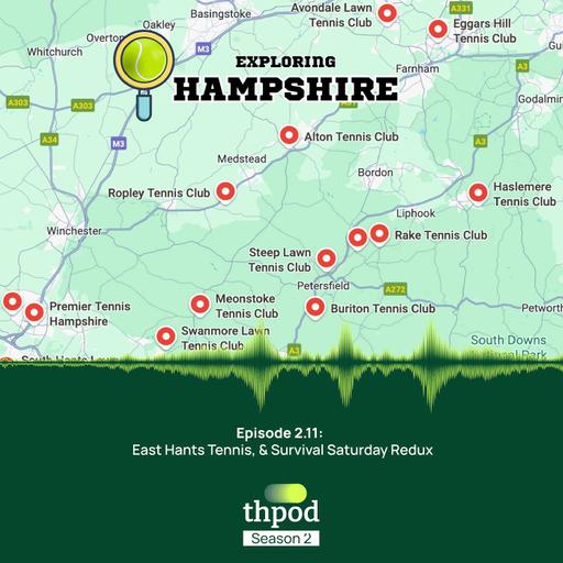 THPod 2.11: East Hants tennis & Survival Saturday Redux