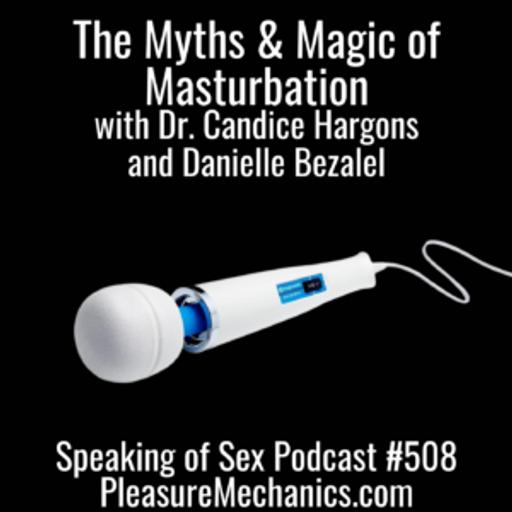 The Myths and Magic of Masturbation
