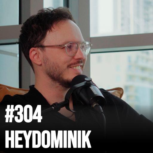 #304 - How to Go from 0 to 30M Views in 40 Days With HeyDominik