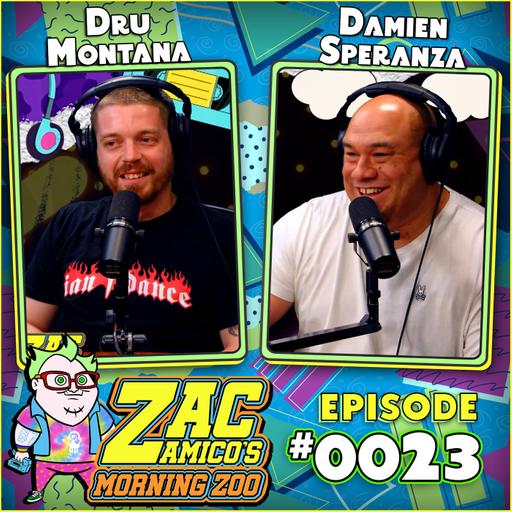 0023. Dru Montana and Damien Speranza