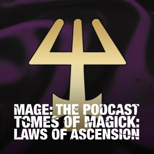 Tomes of Magick: Laws of Ascension