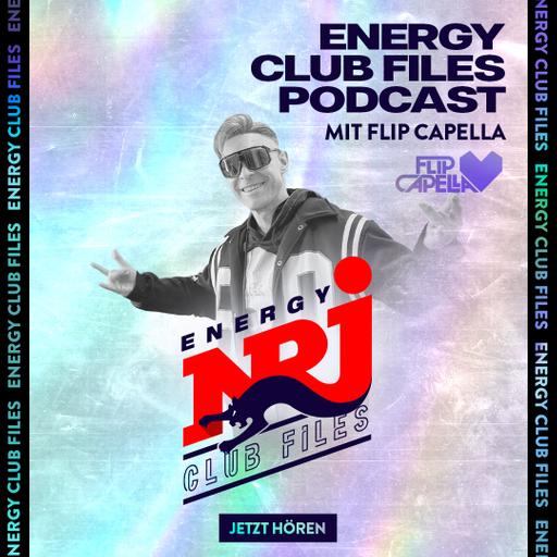 Flip Capella 888 Energy Club Files Podcast - 04. 07. 2025