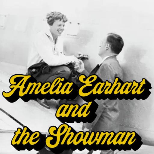 The Aviator and the Showman with Laurie Gwen Shapiro