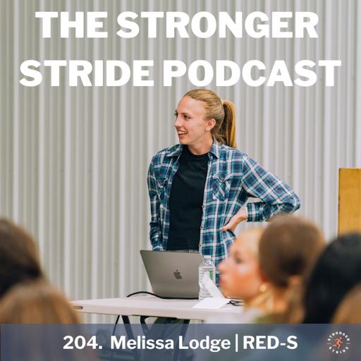 204. REDs in Runners + Female Athlete Physiology with researcher Melissa Lodge