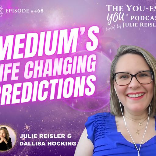 Mediums Life Changing Predictions