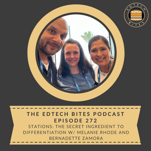 Ep. 272 | Stations: The Secret Ingredient To Differentiation w/ Melanie Rhode and Bernadette Zamora