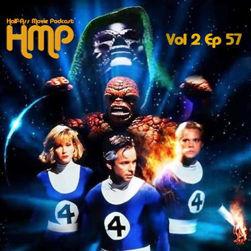 HMP Vol 2 Ep 57- The Fantastic Four (1994)