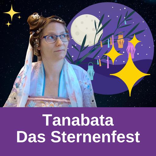 Tanabata - das Sternenfest