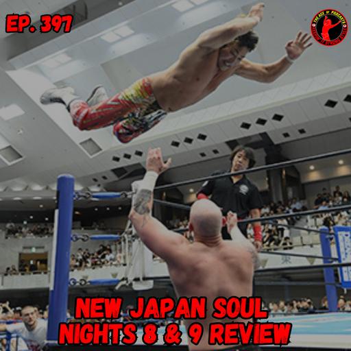 New Japan Soul Nights 8 & 9 Review