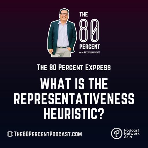 What is the Representativeness Heuristic?