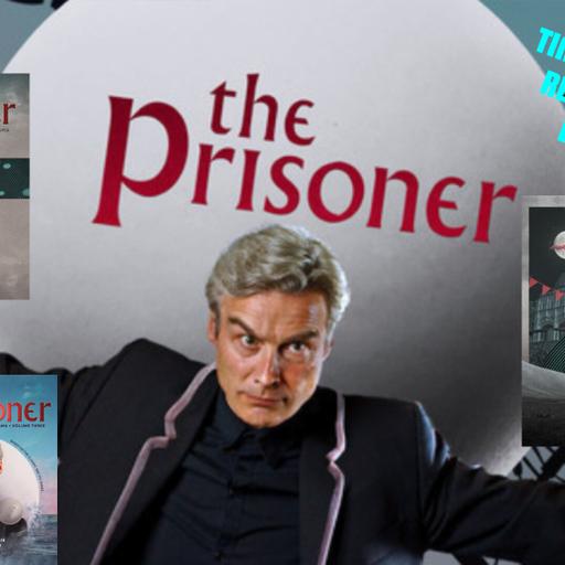 TDP 1373: The Prisoner from #Bigfinish ALL 3 volumes reviewed back to back