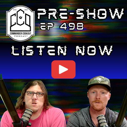 CCO Pre-Show, Ep 498 - Uncle Brando's Secret MTG Story Time