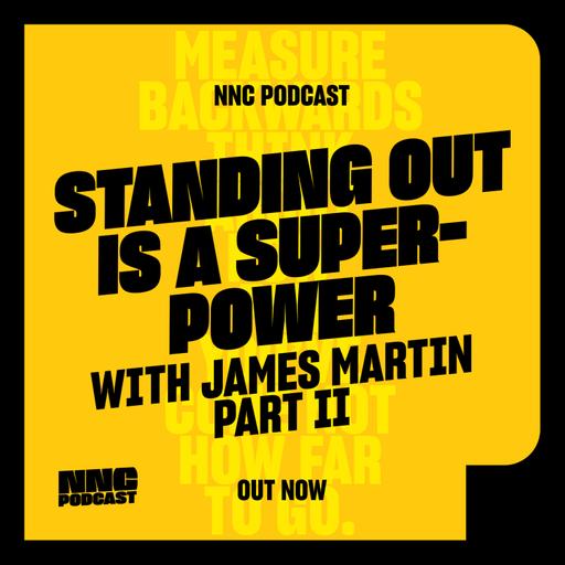 Gaps, Gains and Creative Freedom, with James Martin