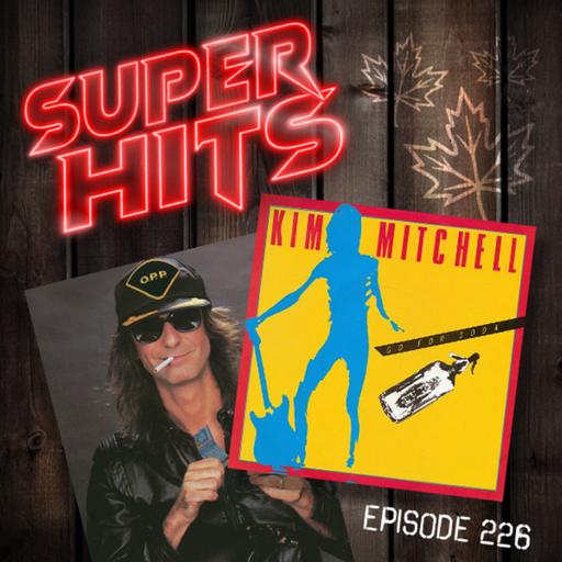 Episode 226: Go For Soda by Kim Mitchell