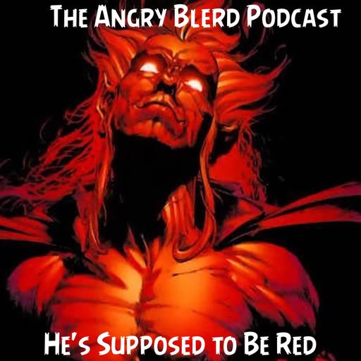 He's Supposed to Be Red