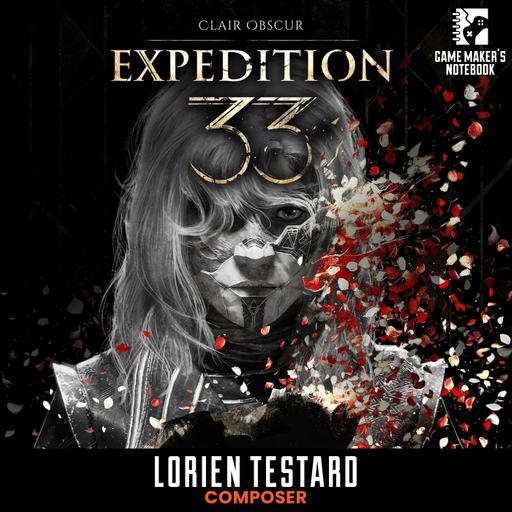 Creating the Music for Clair Obscur: Expedition 33 with Composer Lorien Testard